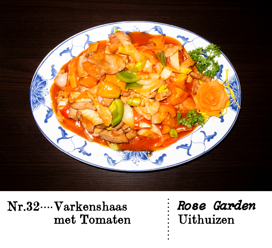 Nr. 32Varkenshaas met Tomaten Rose Garden,Uithuizen