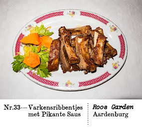 Nr. 33Varkensribbetjes met Pikante Saus Roos Garden,Aardenburg