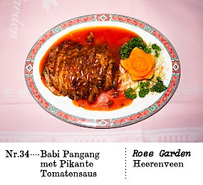 Nr. 34Babi Pangang met Pikante Tomatensaus Rose Garden,Heerenveen