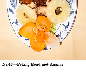 Nr. 43Peking Eend met Ananas China Garden,Broek op Langedijk