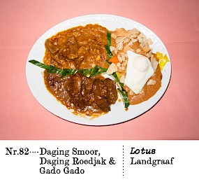 Nr. 82Daging Smoor, Daging Roedjak & Gado Gado Lotus,Landgraaf